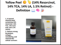yellow peel (14% resorcinol,14% tca ,114% ls 1.5 Retinol)